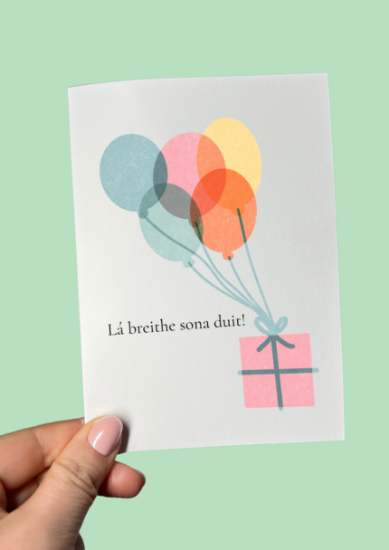 Lá breithe sona duit! (Happy Birthday to you!)