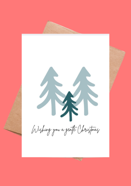Wishing you a gentle Christmas